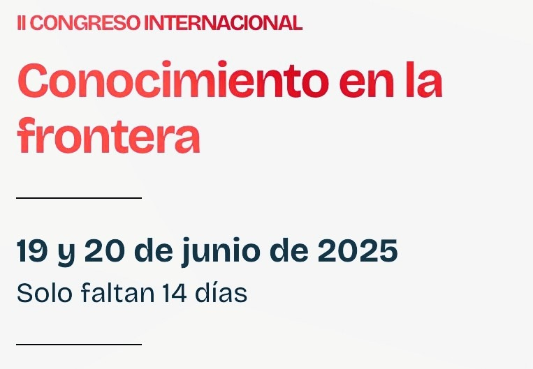 II Congreso Internacional Conocimiento en la Frontera